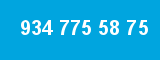 934 775 58 75 934 775 58 75